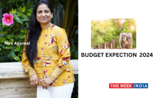 Budget Expectation 2024 - thisweekindia
